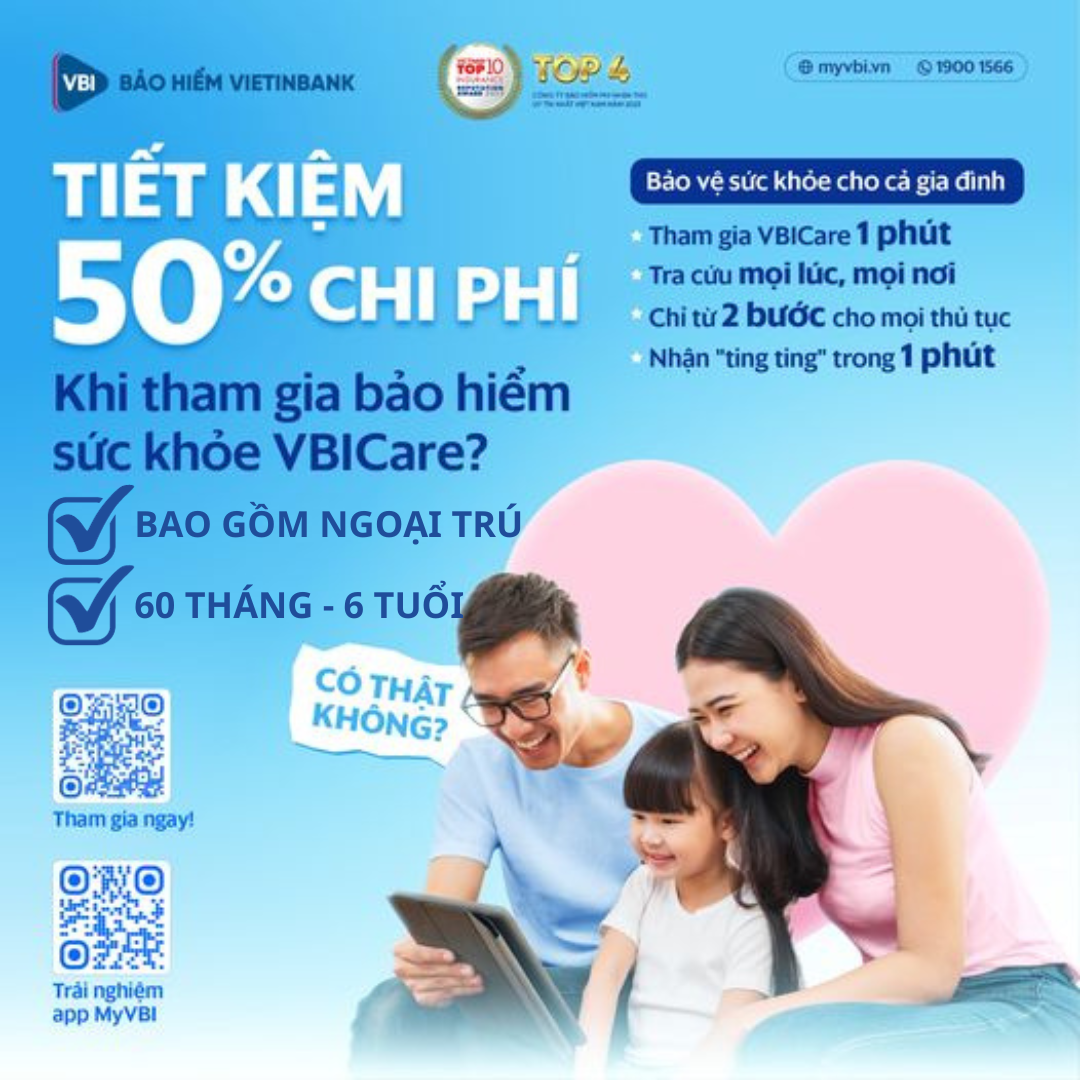 Evoucher - Bảo hiểm sức khỏe VBICARE ( Từ 60 ngày tuổi - 6 tuổi ) bao gồm ngoại trú - Gói 1 năm - Bồi thường online nhanh chóng