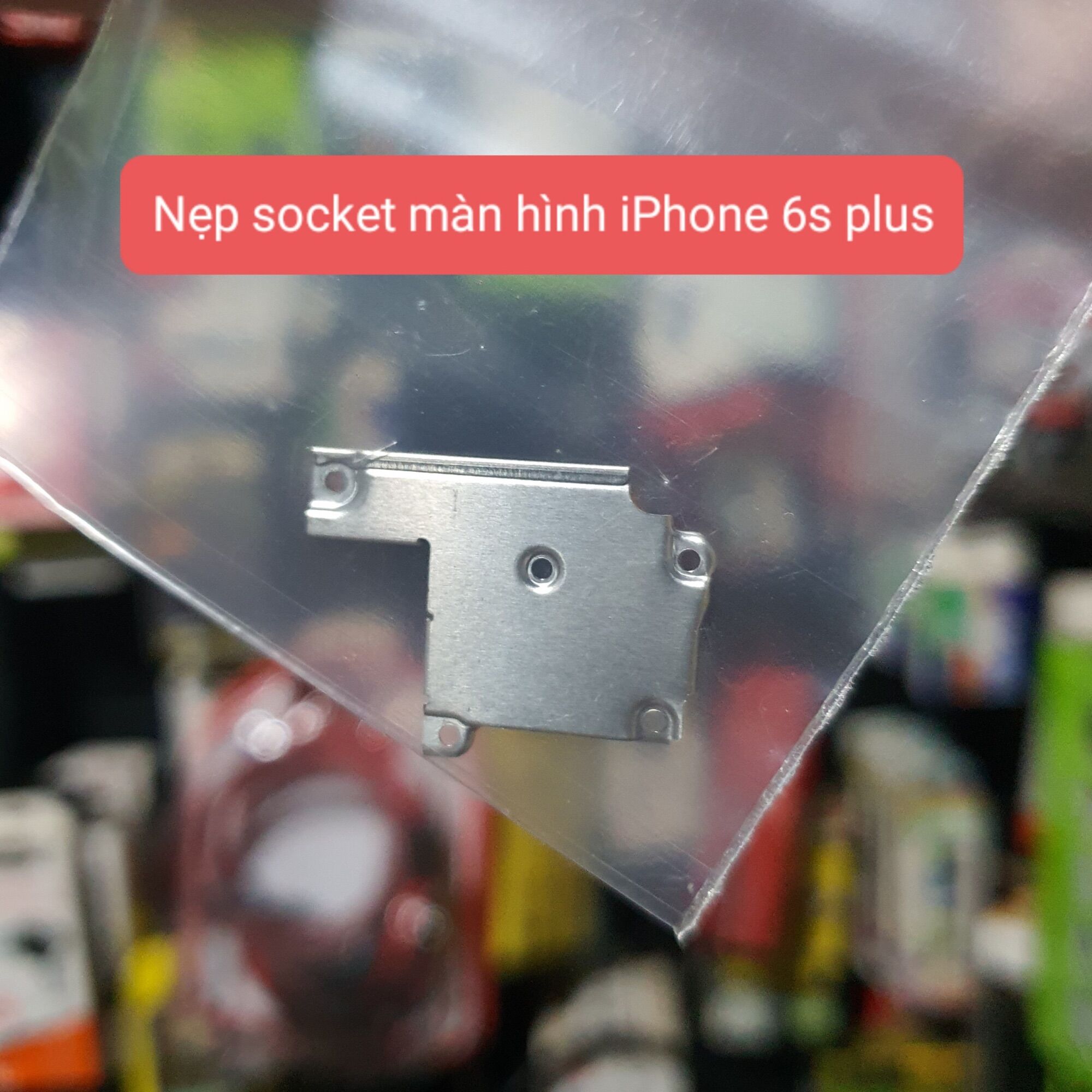 Nẹp socket màn hình iPhone 6S Plus