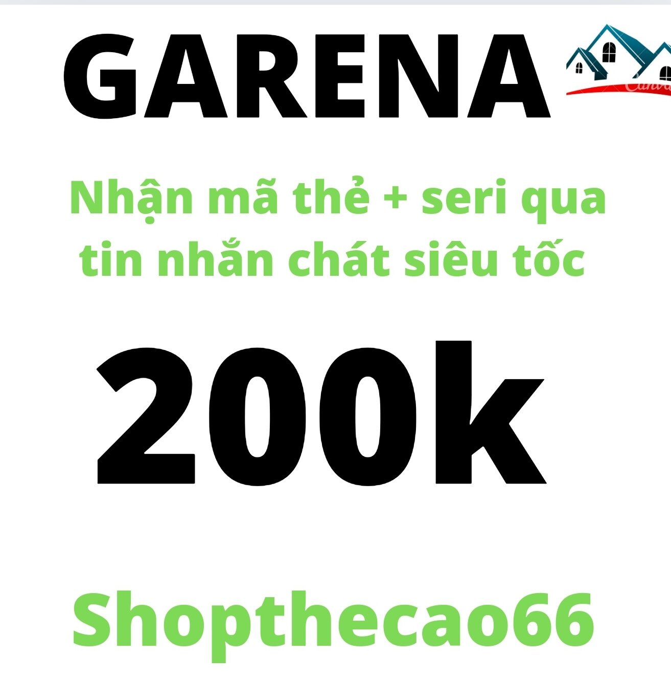 Thẻ cào Ga.rena  200.000 Nhận mã + seri SIÊU TỐC về ngay tin nhắn chát Lazada