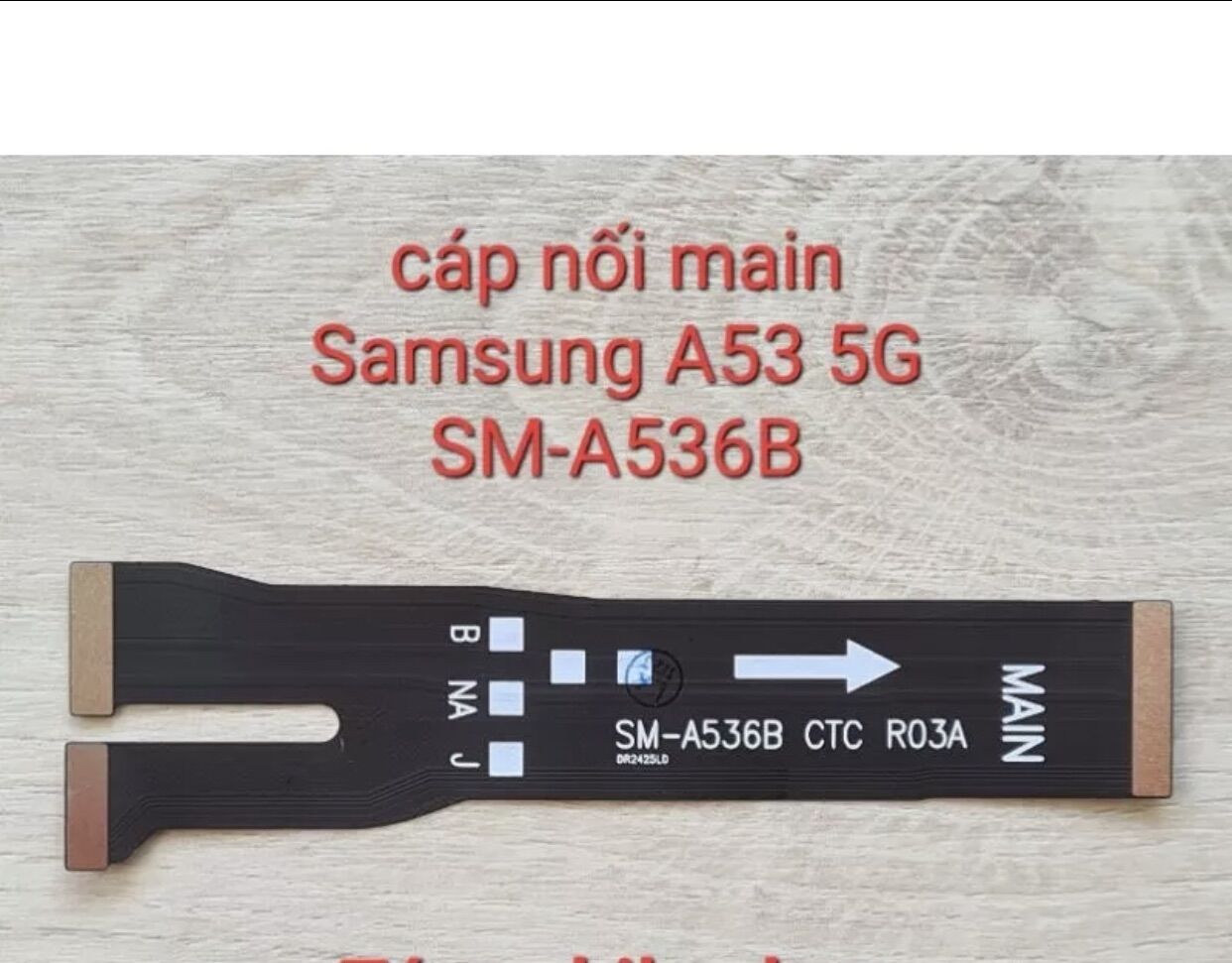 Cáp nối main Samsung A53 5G SM-A536B