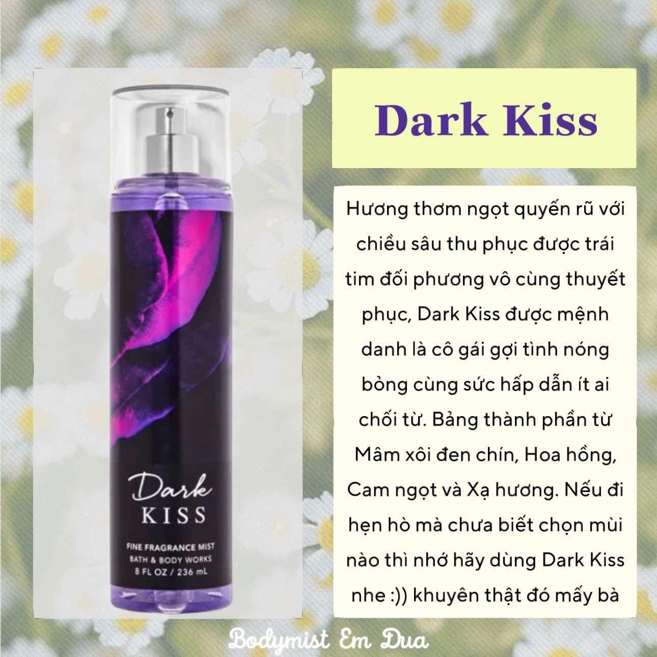 Xịt thơm toàn thân bodymist - mùi hương dark kiss 236ml - bodymist em dứa