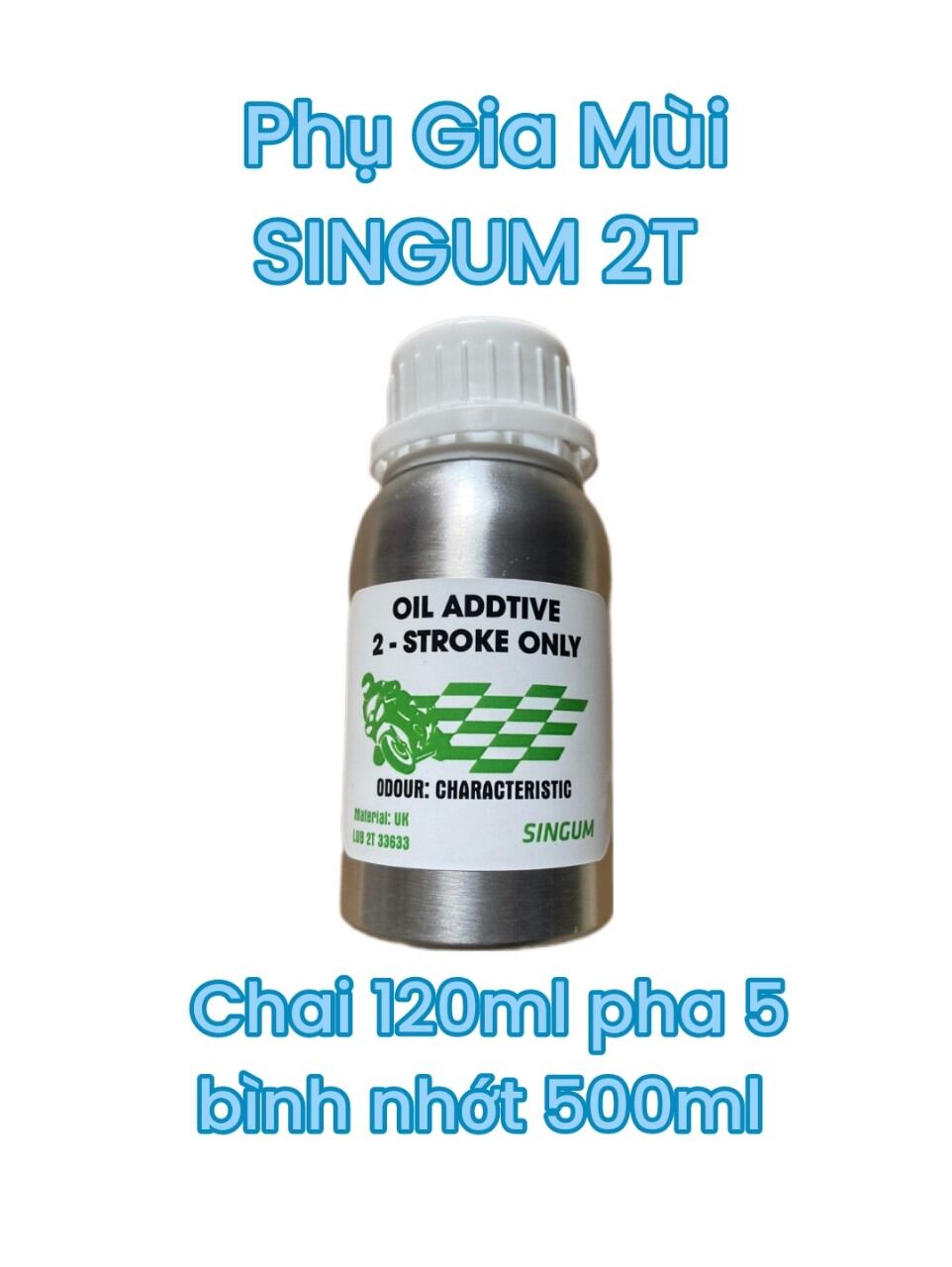 Phụ gia tinh dầu thơm 2t chai nhôm 120ml. mùi singum