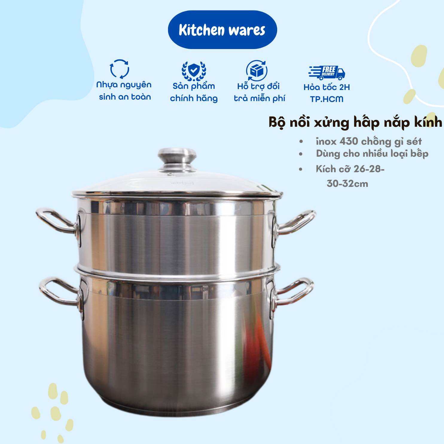 Bộ Nồi Xửng Hấp Inox 430 32cm / 30cm / 28cm / 26cm đun được trên bếp điện,bếp từ,gas,hồng ngoại