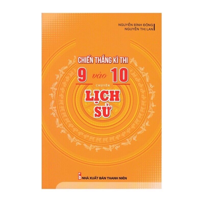 Sách - chiến thắng kì thi 9 vào 10 chuyên lịch sử