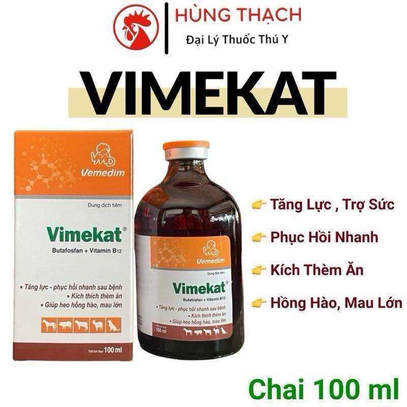 VIMEKAT 100ml thuốc tiêm bồi dưỡng, phục hồi, tăng lực, tăng bo, trợ sức cho gà đá, heo, chó, mèo