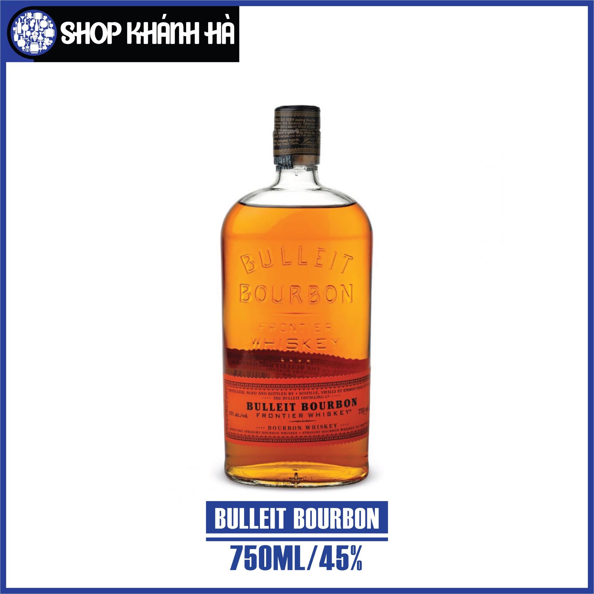 [Shop Khánh Hà] BULLEIT BOURBON - CHAI/750ML - 45