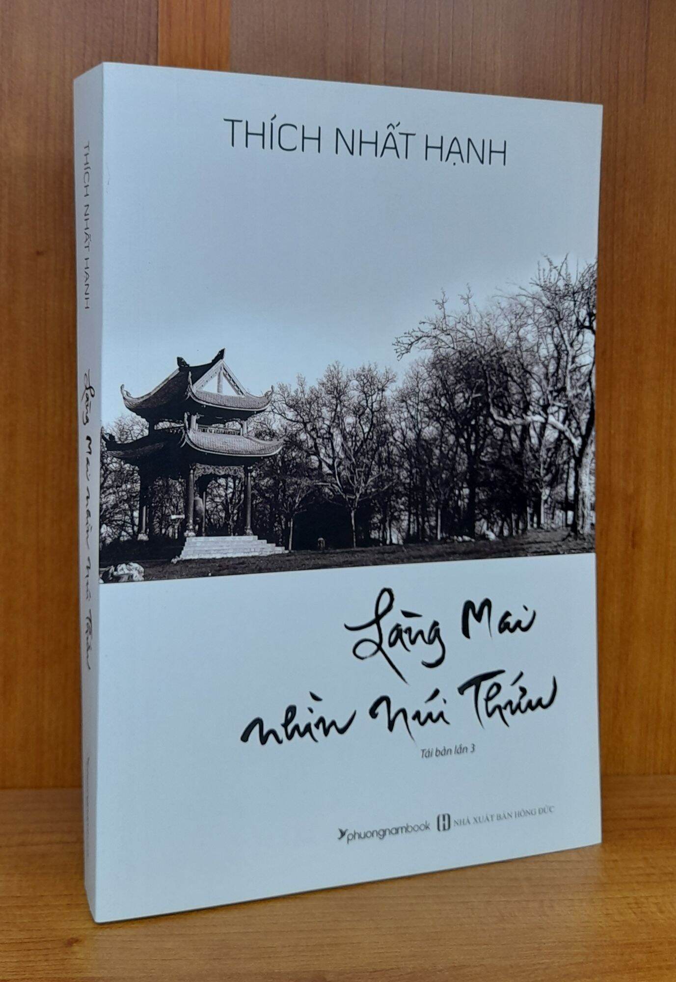 Sách thích nhất hạnh - làng mai nhìn núi thứu