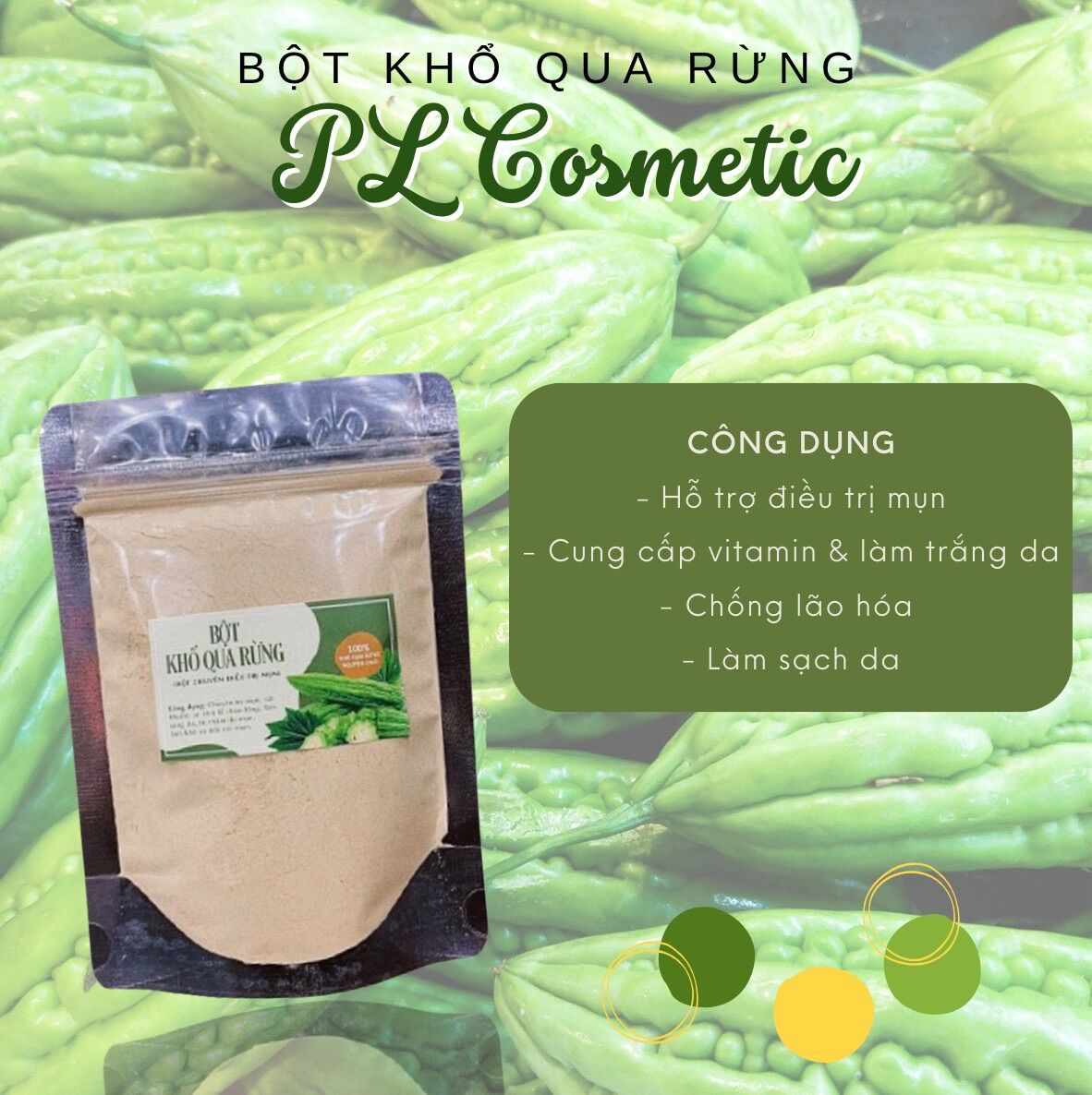 [Sẵn] Bột Khổ Qua Rừng PL Cosmetic 100g