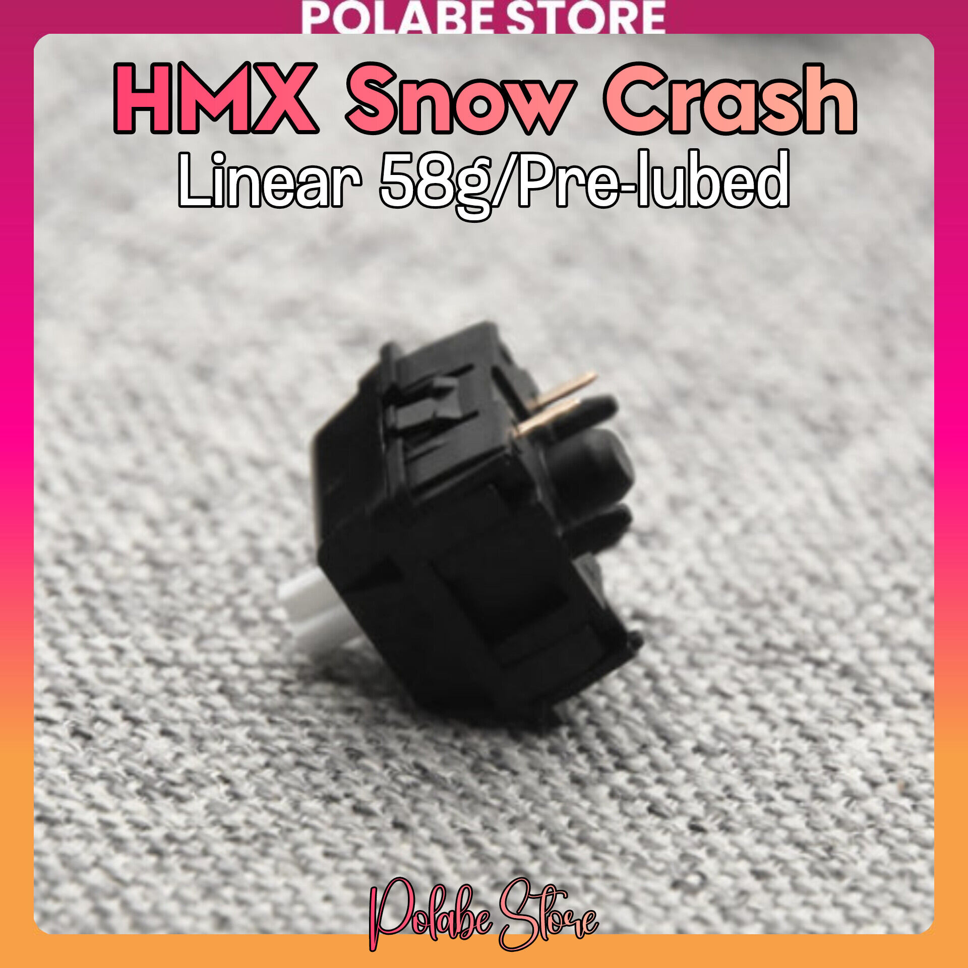 HMX Snow Crash Linear switch Polabe Store bàn phím cơ switch Pre-lubed switch HMX