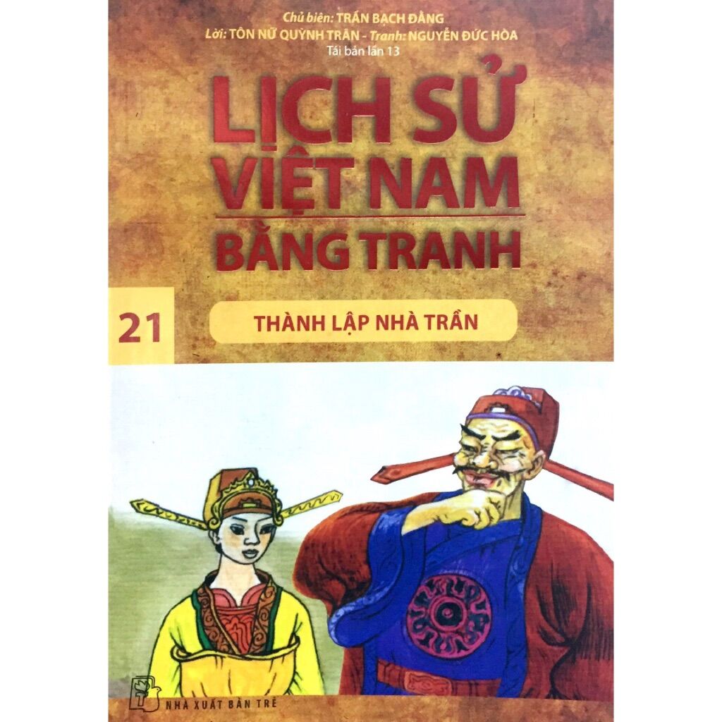Sách - lịch sử việt nam bằng tranh - tập 21: thành lập nhà trần