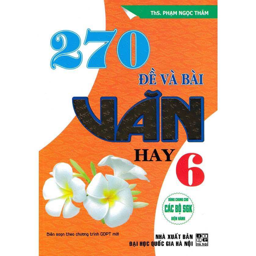 Sách - 270 đề và bài văn hay 6