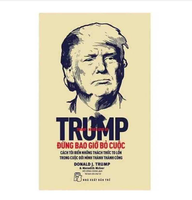 Trump - Đừng bao giờ bỏ cuộc