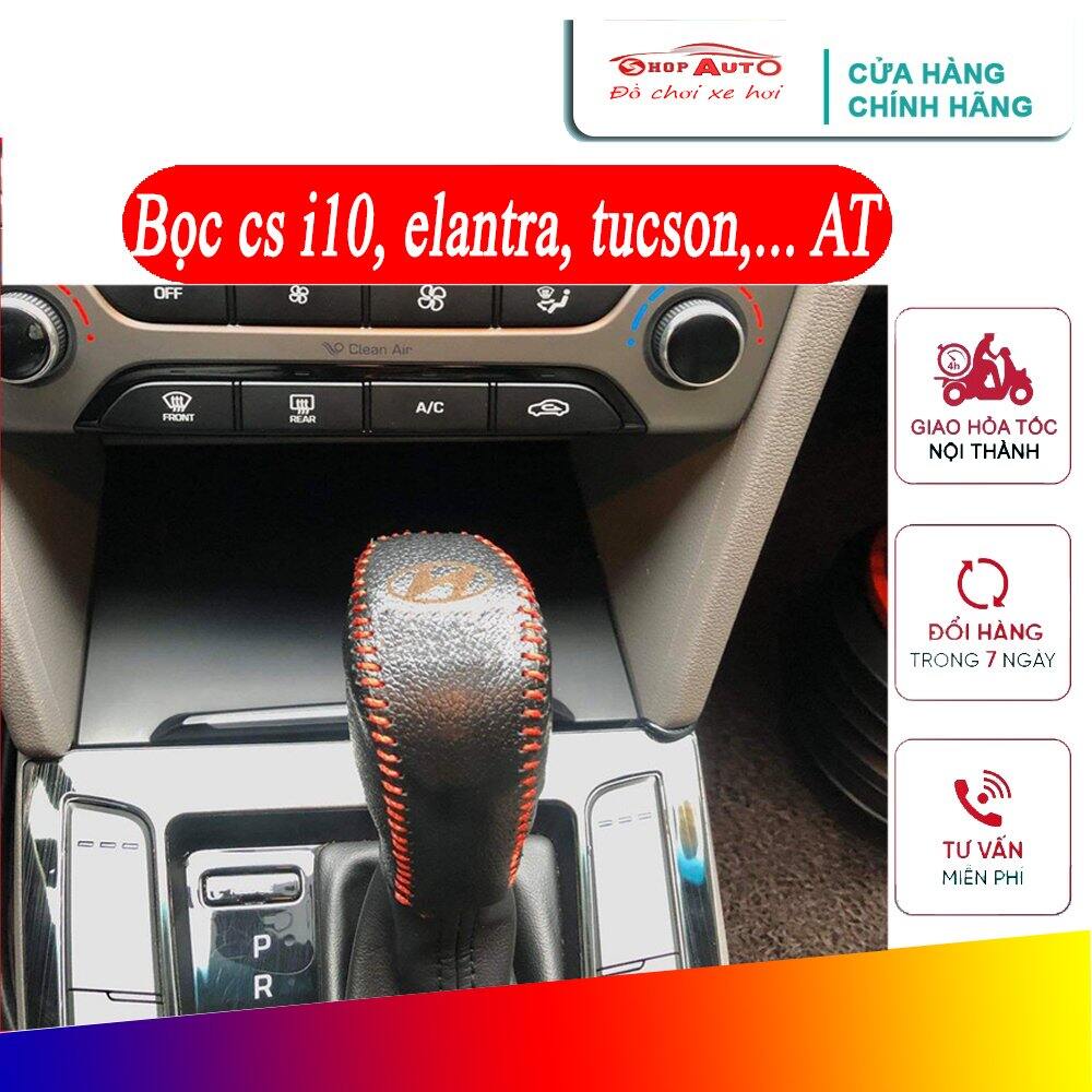 Bọc cần số xe Hyundai I10, bọc cần số xe Hyundai Elantra, bọc cần số xe Hyundai Tucson, bọc cần số xe Santafe, bọc phanh tay xe ô tô Hyundai I10, Elantra, Tucson, Santafe(trừ đời 2019 - 2020) số tự động AT da bò loại tốt giá xưởng