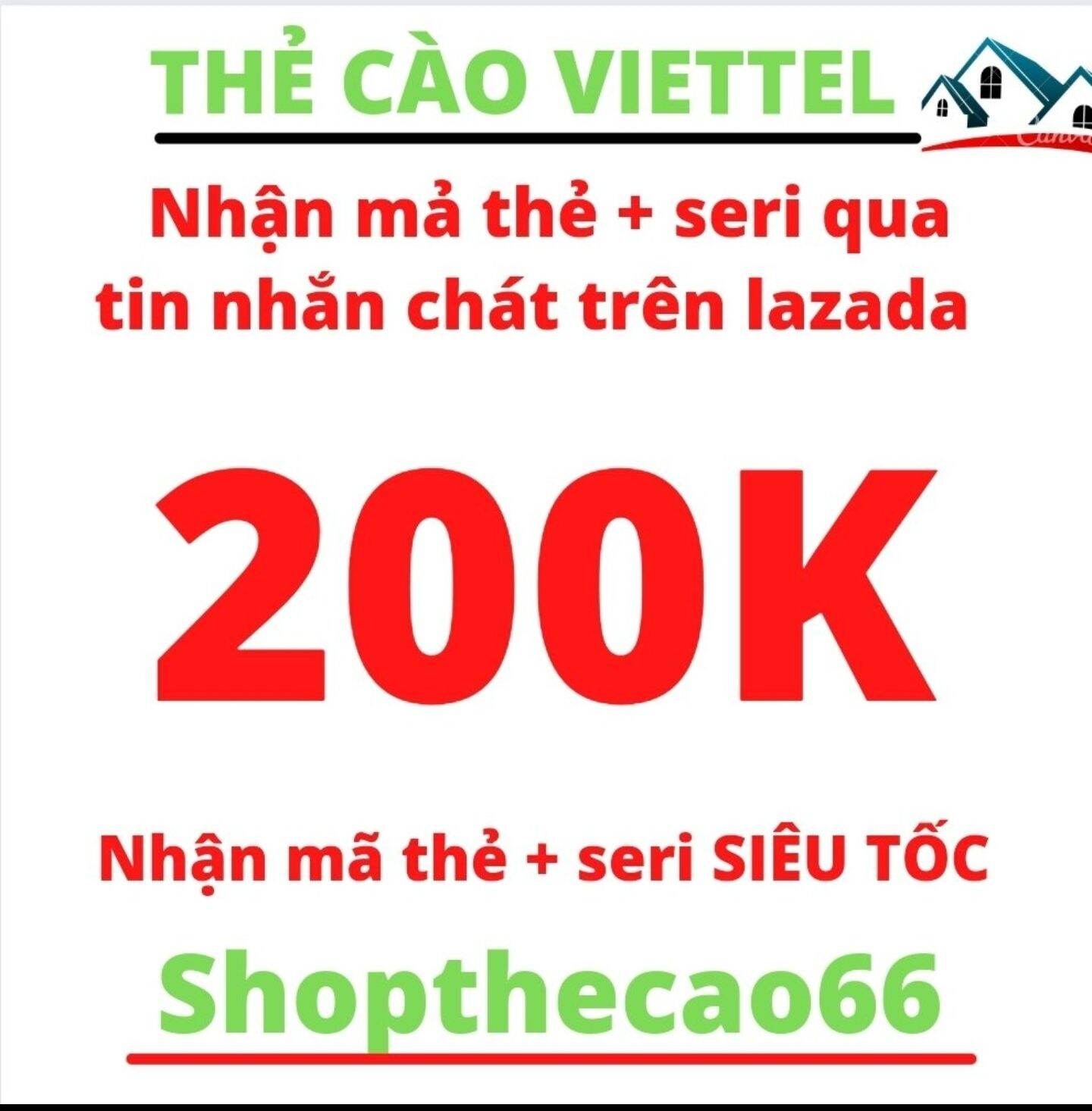 Thẻ cào viettel 1.triệu 500k 200k 100k 50k 30k 20k 10k ( Nhận mã + seri SIÊU TỐC về ngay tin nhắn chát Lazada )