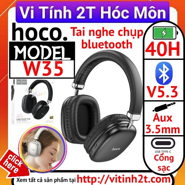 Tai nghe chụp bluetooth Pin 40H bluetooth 5.3 hoco W35