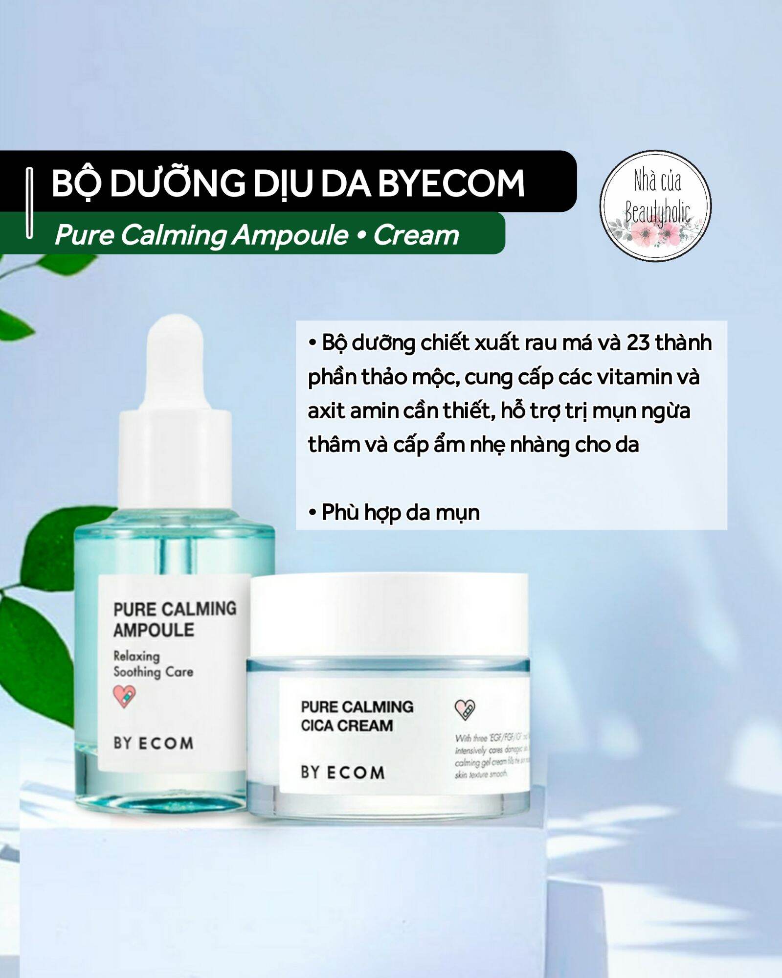 [Nhacuabeautyholic] Bộ Dưỡng Byecom Pure Calming