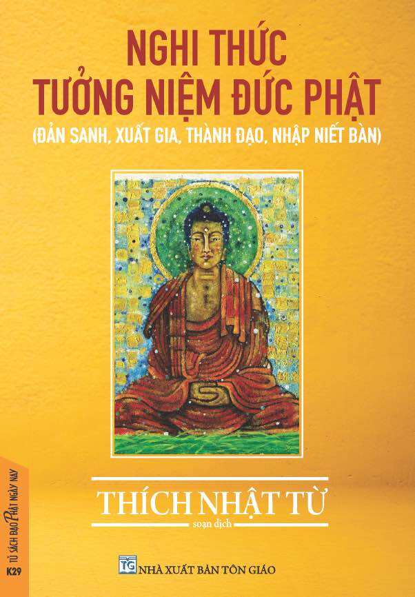 Sách - Nghi thức tưởng niệm Đức Phật (Đản sanh, xuất gia, thành đạo, nhập niết bàn)