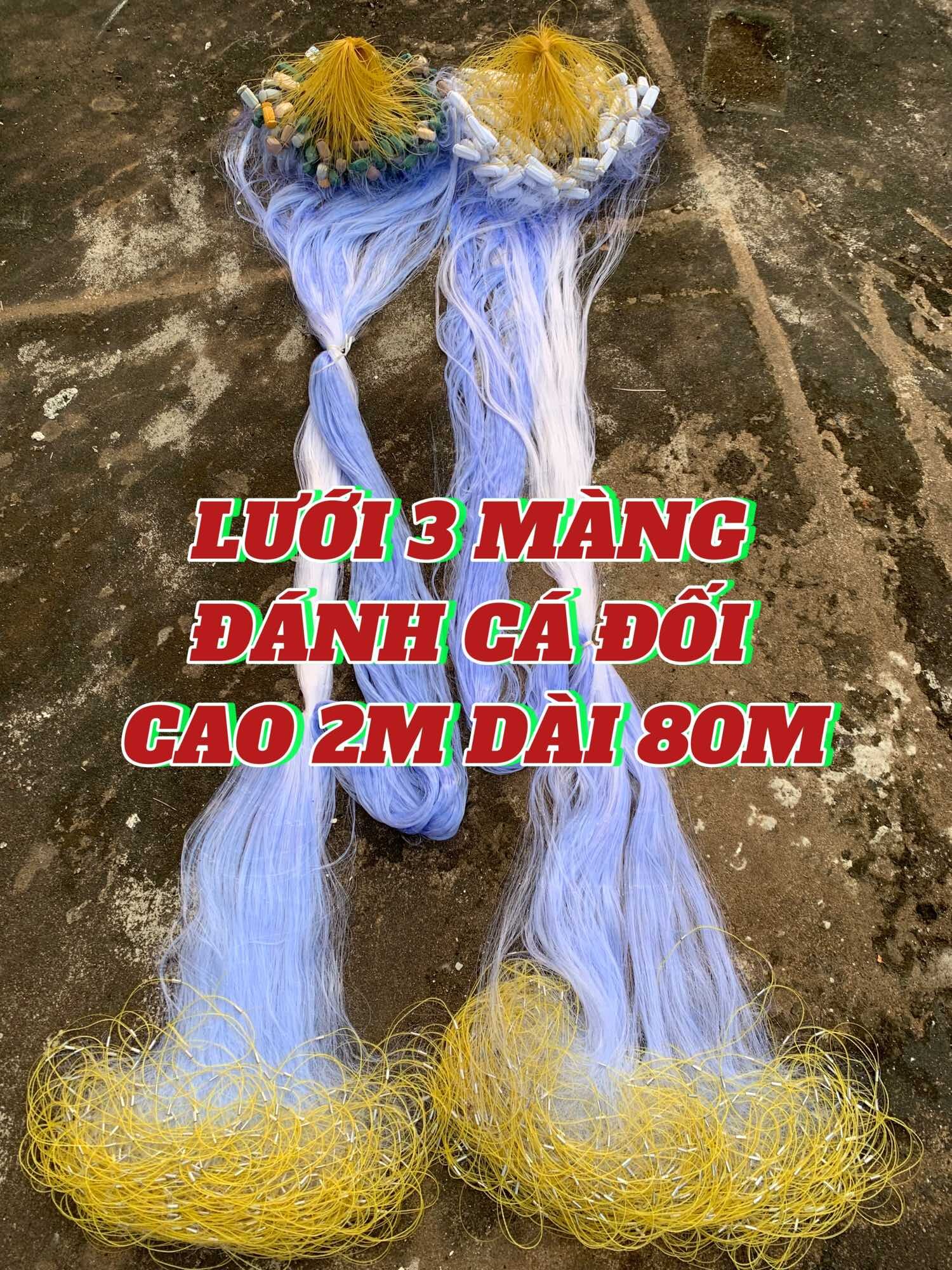 Lưới 3 màng cao 2m đánh cá đối chiều dài 80m.! lưới 3,5phân , 4phân .
