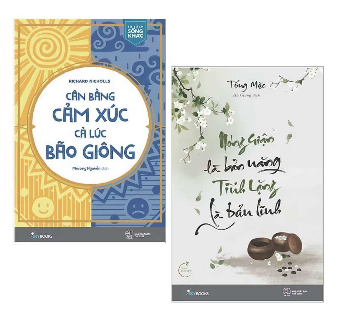 Sách combo 2 cuốn: Cân bằng cảm xúc trước bão giông; Nóng giận là bản năng…