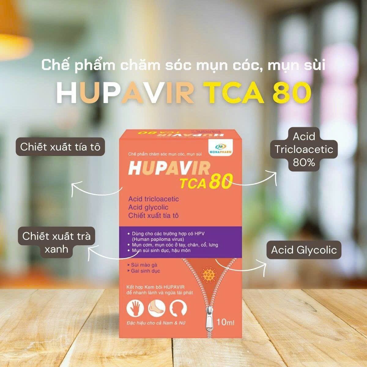 Hupavir TCA 80 chấm rụng mụn sùi mào gà HPV mụn cóc mụn cơm an toàn cho cả nam và nữ