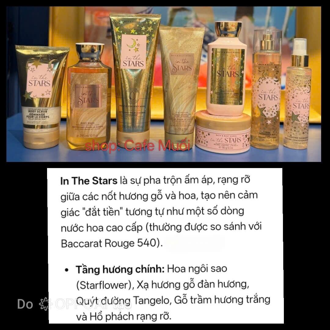 In The Stars‼️XỊT THƠM _ SỮA DƯỠNG THỂ _ KEM DƯỠNG + GEL TẮM _ XỊT THƠM CÓ NHŨ HƯƠNG NƯỚC HOA Bath & Body works 295g