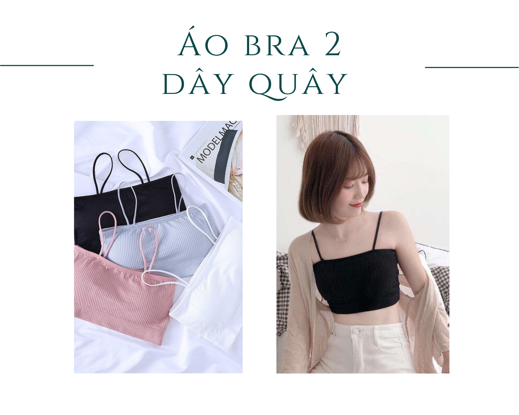 Áo ngực nữ-áo bra quây 2 dây thun gân co dãn tốt có đệm ngực