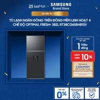 [MIỄN PHÍ VẬN CHUYỂN] Tủ Lạnh Samsung Ngăn Đông Trên với Đông Mềm Linh Hoạt 4 Chế Độ Optimal Fresh+ 382L RT38CG6584B1SV