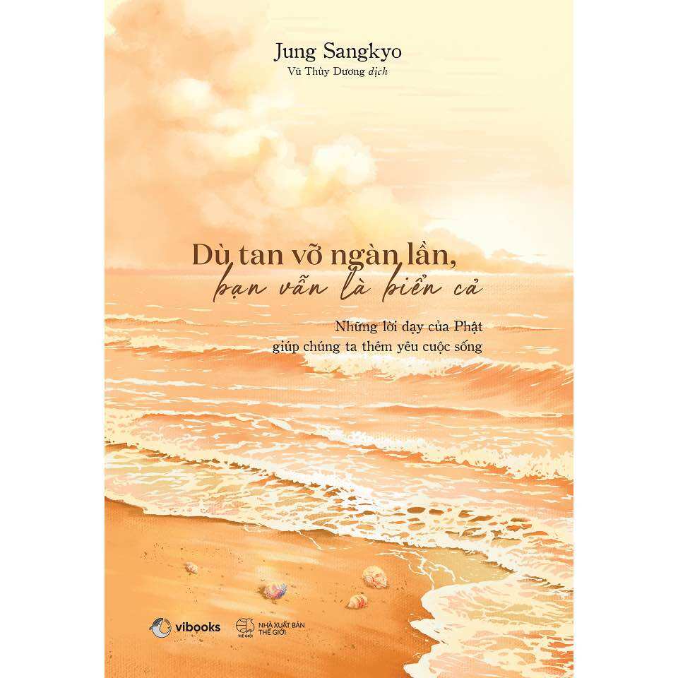 SÁCH: Dù tan vỡ ngàn lần, bạn vẫn là biển cả - Jung Sangkyo