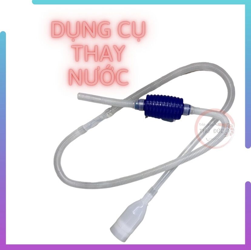 Dụng cụ thay nước/hút cặn hồ cá thuỷ sinh