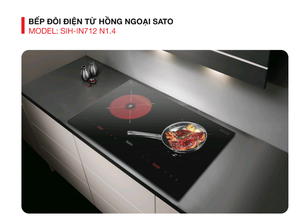 Bếp đôi Từ Hồng ngoại SATO SIH 712 N1.4