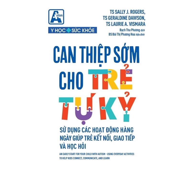 Sách - can thiệp sớm cho trẻ tự kỷ - sử dụng các hoạt động hằng ngày giúp trẻ kết nối, giao tiếp và học hỏi