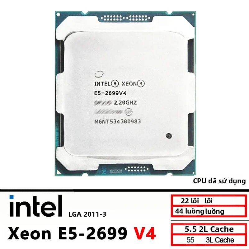 Intel | Bộ Xử Lý CPU Intel Xeon E5 2699 V4 22 Nhân 2.2GHz LGA 2011-3 Đã Qua Sử Dụng, Cấp Độ Máy Chủ, Hỗ Trợ DDR4, Dùng Cho Chơi Game Và Sử Dụng Chung Giá 6,987,000 Đồng*Miễn phí vận chuyển