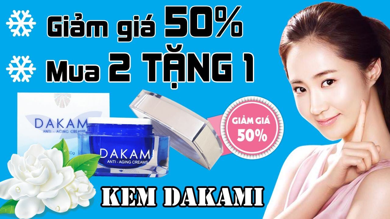 Kem DAKAMI chống lão hóa Công Nghệ HÀN QUỐC