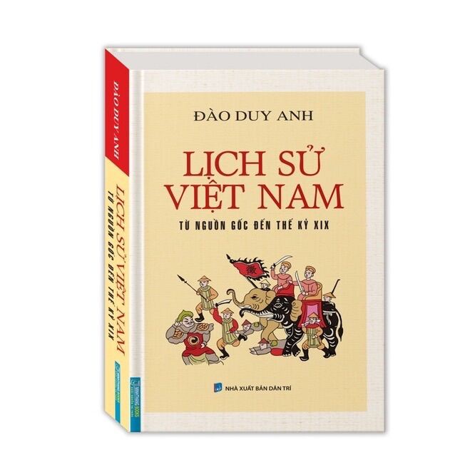 Sách - Lịch Sử Việt Nam Từ Nguồn Gốc Đến Thế Kỷ XIX ( Bìa Cứng)