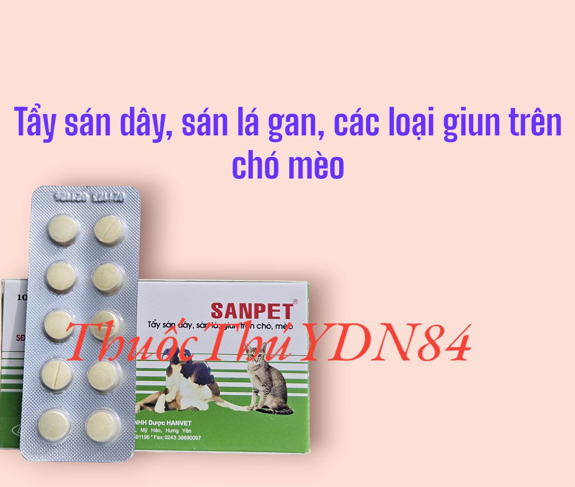 Tẩy Giun Sán - Lãi Cho Chó Mèo Hanvet Sanpet (vỉ 10 Viên) - Tẩy giun chó mèo  TẨY SÁN CHÓ - SANPET