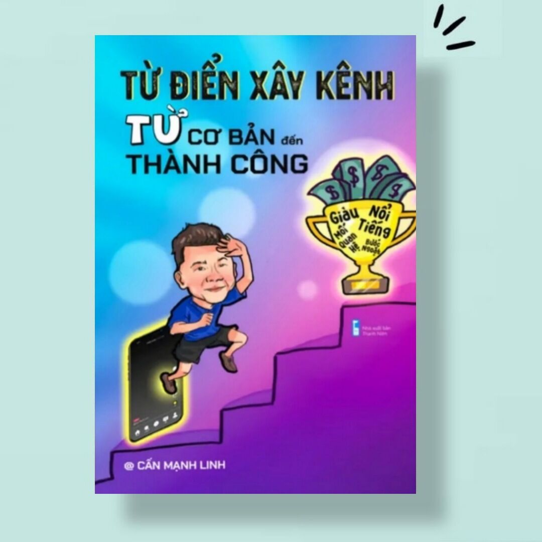 Sổ tay từ điển xây kênh từ cơ bản đến thành công