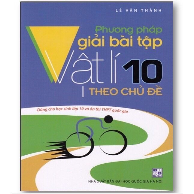 Sách - Phương pháp giải bài tập vật lí 10