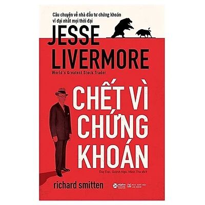 Sách - Chết Vì Chứng Khoán - Jesse Livermore