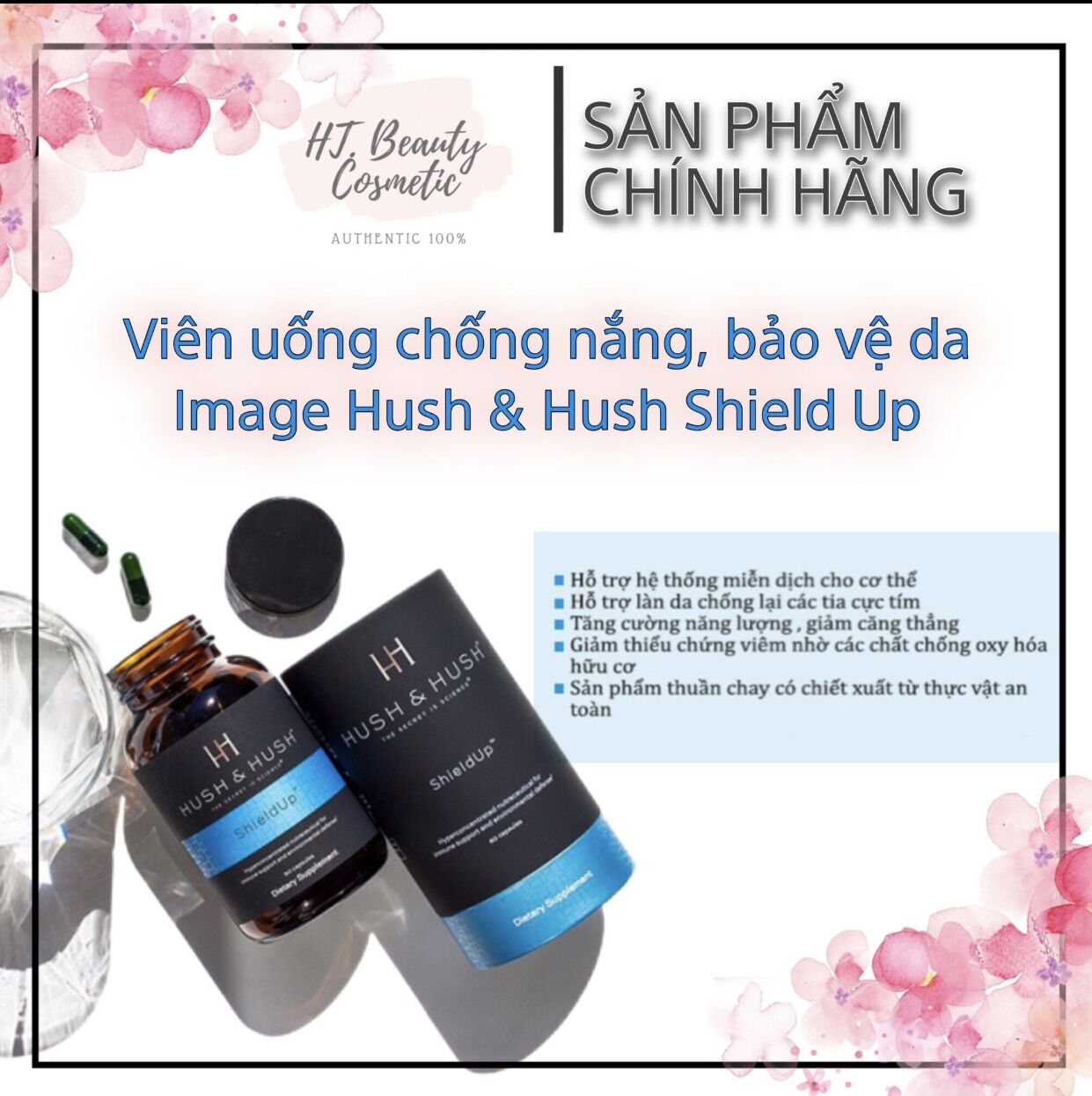 Viên uống chống nắng HUSH & HUSH Shield up - Chống nắng, bảo vệ da, tăng sức đề kháng - Tiện dụng Freeship HT Beauty Cosmetic