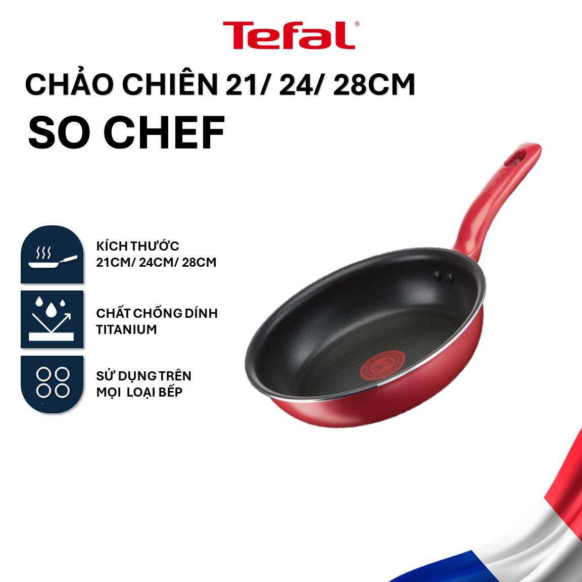 Chảo chiên chống dính đáy từ 21cm/ 24cm/ 28cm Tefal So Chef