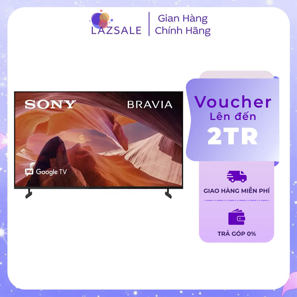 Google Tivi Sony 4K 55 inch KD-55X80L