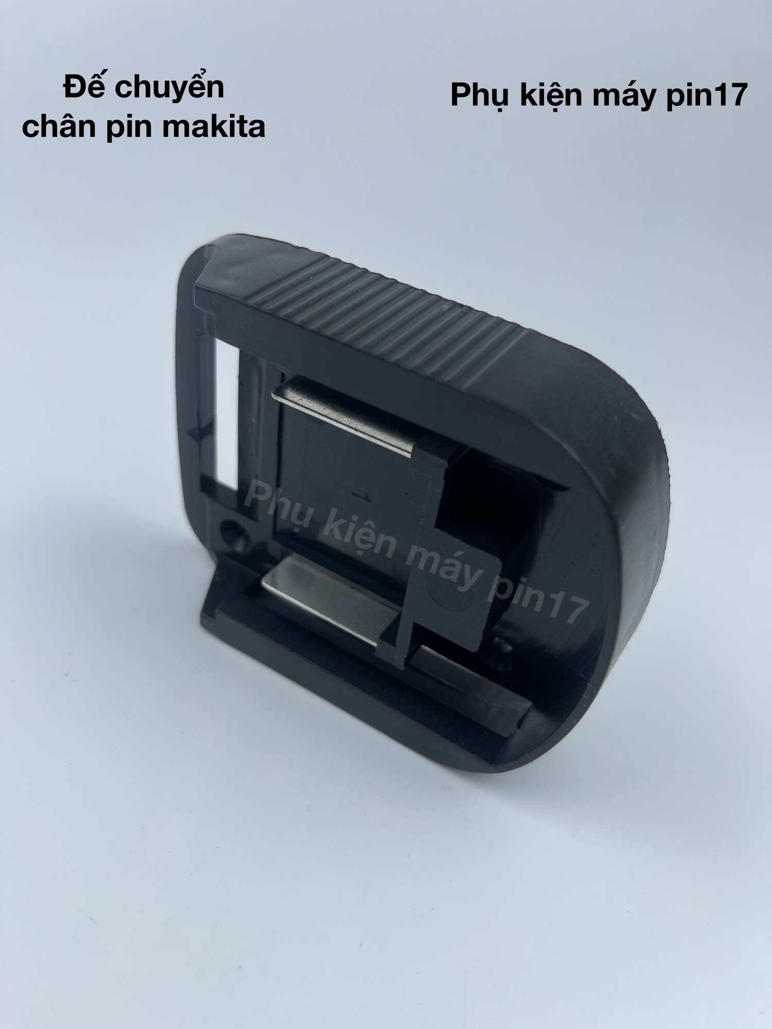 Đế đúc lấy nguồn đế chuyển chân pin makita nhựa ABS siêu bền