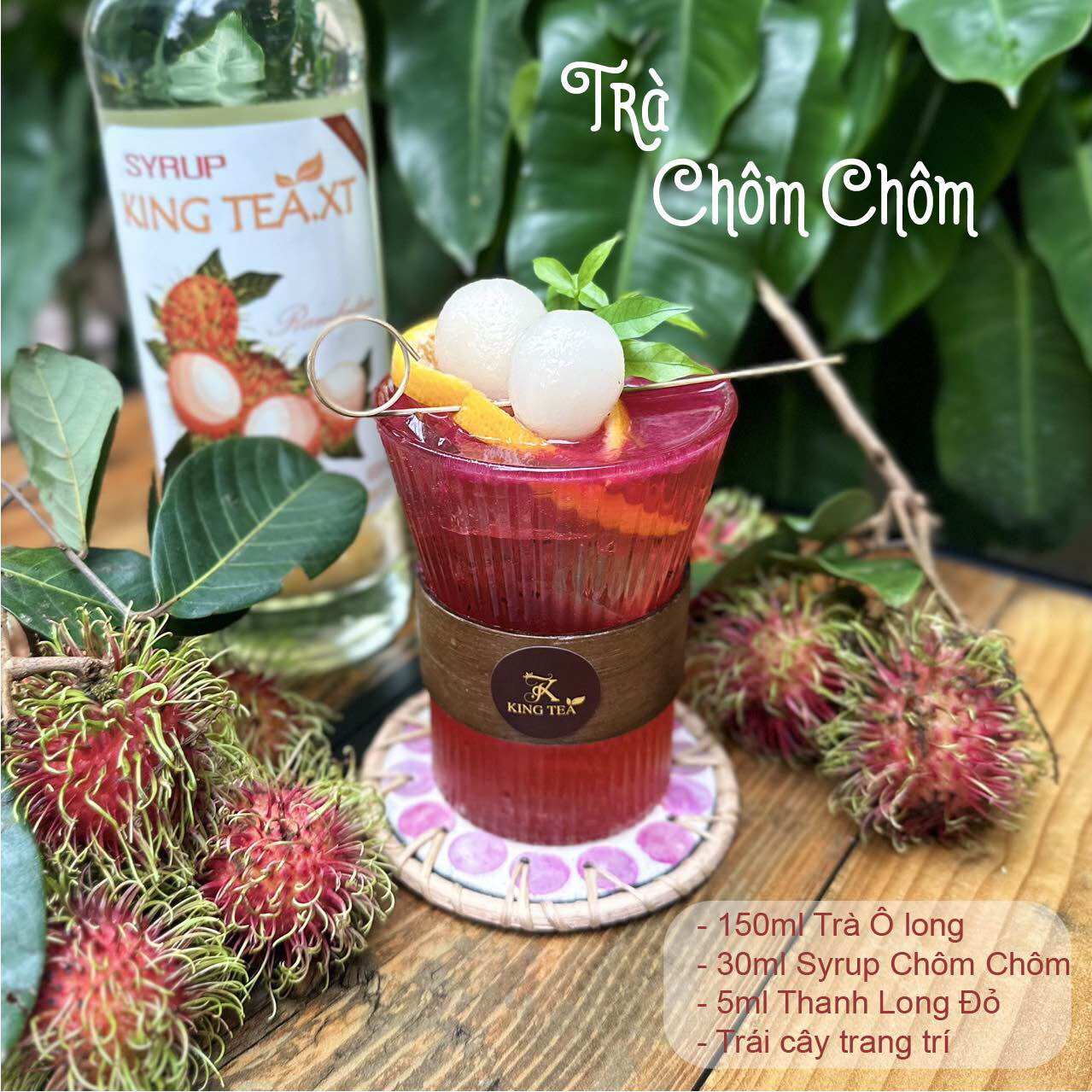 Syrup Chôm Chôm Pha Chế (Syrup Rambutan)KingTea.XT- Chai Thủy Tinh 800ml