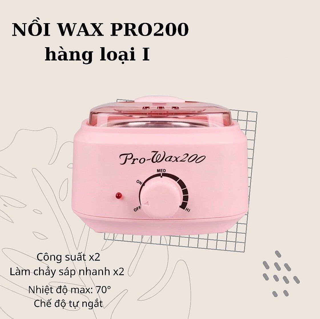 Nồi nấu sáp pro-wax 200 cao cấp