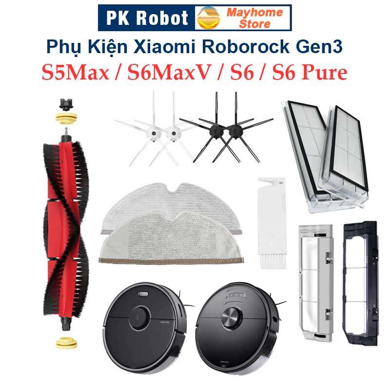 Phụ kiện robot xiaomi roborock gen3, roborock s5max, s6maxv, s6, s6 pure. chổi lăn, chổi cạnh, khăn lau, bộ lọc ///
