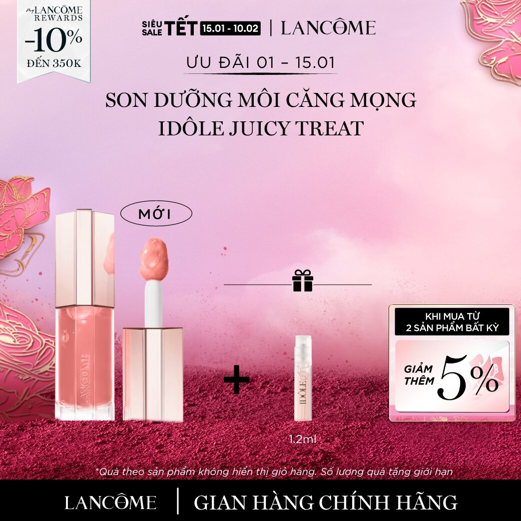   CHỈ 1-15 1 - Voucher 10% - TỐI ĐA 350K  SON DƯỠNG MÔI CĂNG MỌNG TỪ SERUM LANCOME IDOLE JUICYTREAT 