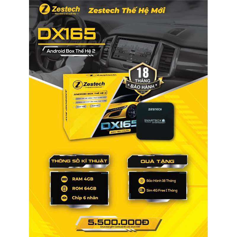 Android box Zestech DX165 thế hệ 2, phiên bản 2024 ram 4gb, rom 64gb