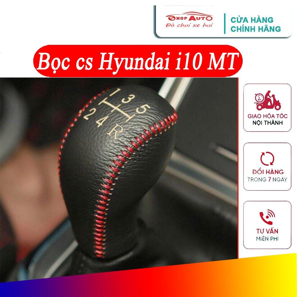 Bọc cần số Hyundai I10 số sàn, bọc phanh tay xe ô tô Hyundai i10 số sàn MT da bò loại tốt giá xưởng