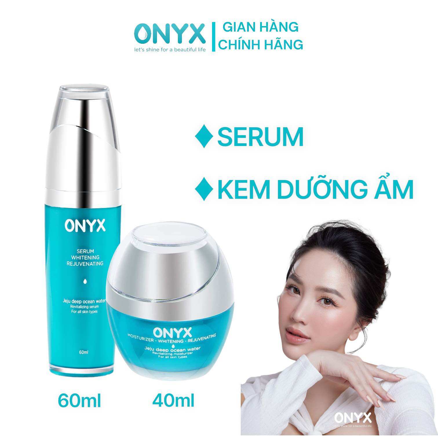 Bộ đôi chăm sóc làm đẹp da Tinh chất Serum & Kem Dưỡng Ẩm trắng da ONYX Cosmetics cấp nước dưỡng ẩm dưỡng trắng da mờ thâm nám se khít lỗ chân lông ngăn ngừa lão hoá