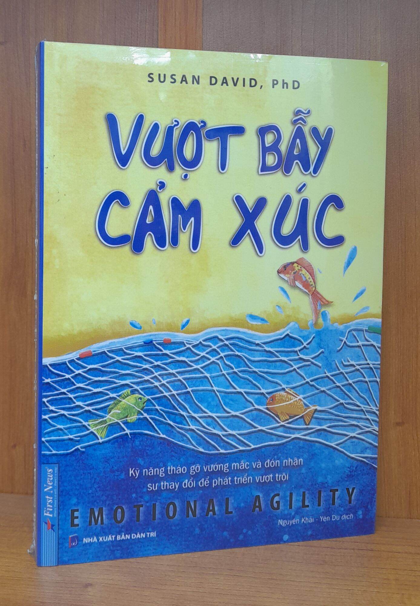 Sách - Vượt Bẫy Cảm Xúc - Cách chuyển hóa Cảm Xúc tiêu cực